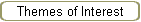 Themes of Interest